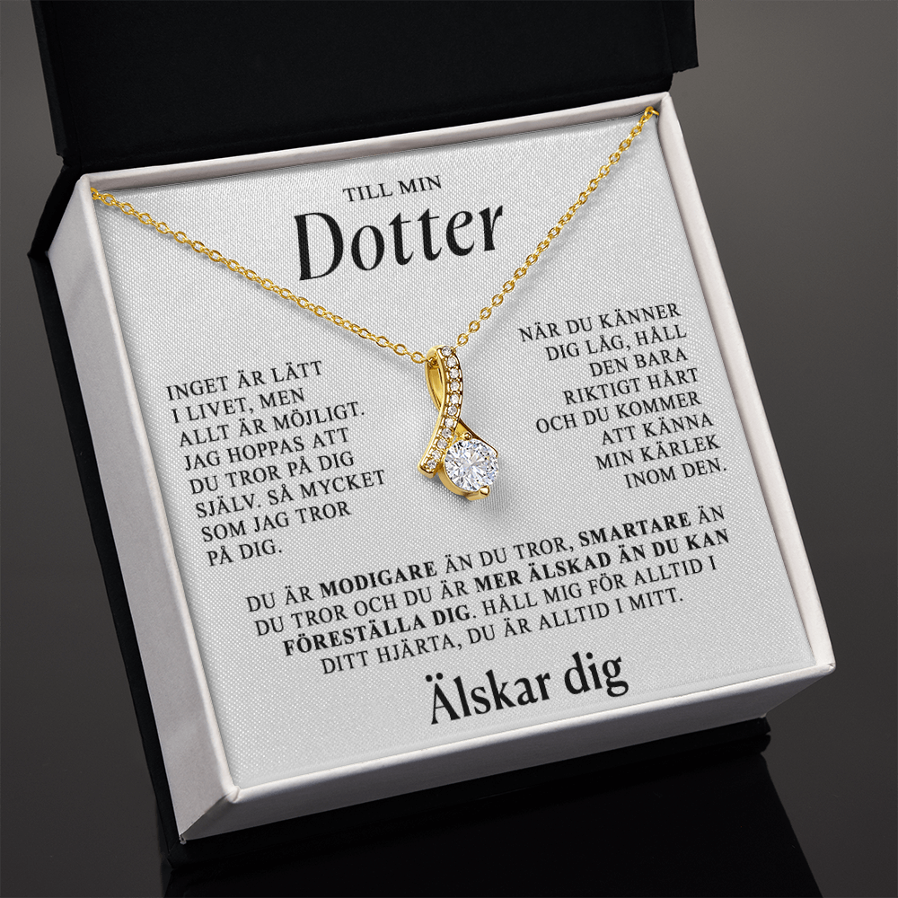 Till min Dotter, mer älskad än du kan föreställa dig